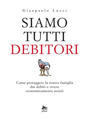 cover image of Siamo tutti debitori